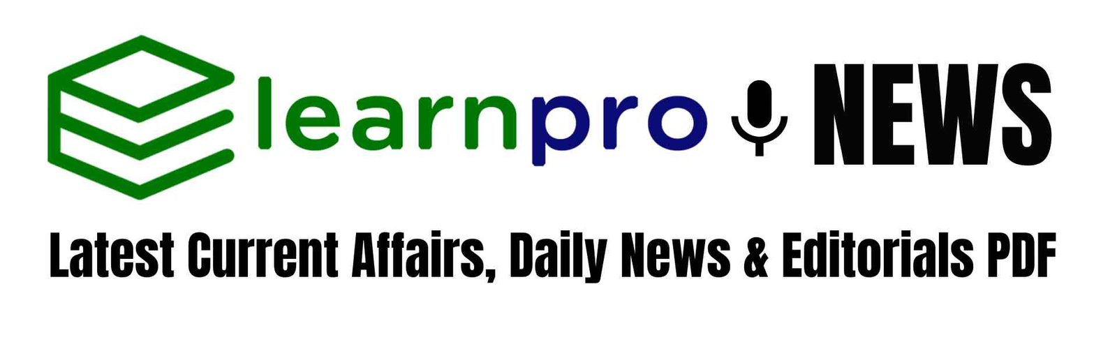 Learnpro NEWS and Current Affairs